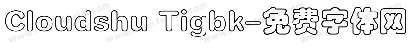 Cloudshu Tigbk字体转换
